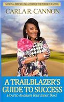 Trailblazer's Guide to Success