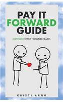 Pay It Forward Guide