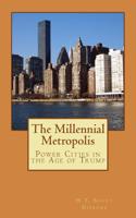 Millennial Metropolis