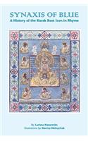 The Synaxis of Blue: A History of the Kursk Root Icon in Rhyme