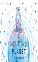 A Melting Planet