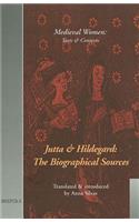 Jutta and Hildegard: The Biographical Sources