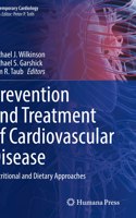 Prevention and Treatment of Cardiovascular Disease