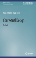 Contextual Design: Evolved