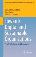 Towards Digital and Sustainable Organisations