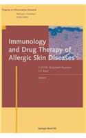 Immunology and Drug Therapy of Allergic Skin Diseases