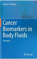 Cancer Biomarkers in Body Fluids