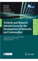 Testbeds and Research Infrastructures for the Development of Networks and Communities