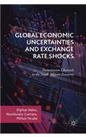 Global Economic Uncertainties and Exchange Rate Shocks