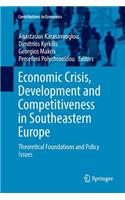 Economic Crisis, Development and Competitiveness in Southeastern Europe