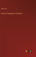 Index to Passages of Scripture