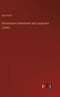 baulichen Alterthümer des Lippischen Landes