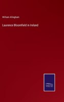 Laurence Bloomfield in Ireland