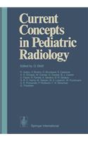 Current Concepts in Pediatric Radiology