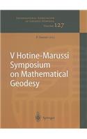 V Hotine-Marussi Symposium on Mathematical Geodesy