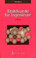 Stahlkunde Fa1/4r Ingenieure: Gefa1/4ge, Eigenschaften, Anwendungen