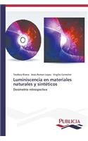 Luminiscencia en materiales naturales y sintéticos