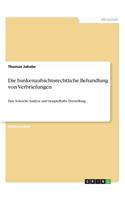 bankenaufsichtsrechtliche Behandlung von Verbriefungen