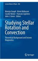 Studying Stellar Rotation and Convection