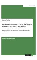 Die Figuren Franz und Karl in der Vorrede zu Friedrich Schillers Die Räuber