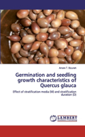 Germination and seedling growth characteristics of Quercus glauca