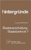 Staatsverschuldung -- Staatsbankrott?