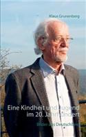Eine Kindheit und Jugend im 20. Jahrhundert