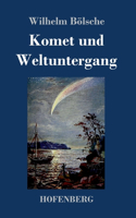 Komet und Weltuntergang