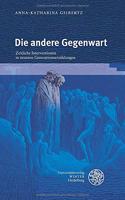 Die Andere Gegenwart