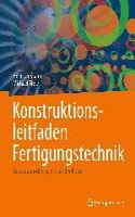 Konstruktionsleitfaden Fertigungstechnik