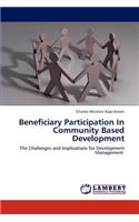 Beneficiary Participation in Community Based Development