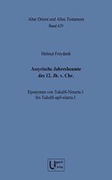 Assyrische Jahresbeamte Des 12. Jh. V. Chr.