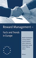 Reward Management - Facts and Trends in Europe