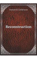 Reconstruction