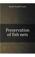 Preservation of Fish Nets