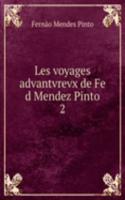 Les voyages advantvrevx de Fe d Mendez Pinto