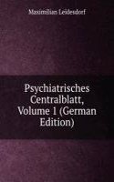 Psychiatrisches Centralblatt, Volume 1 (German Edition)