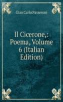 Il Cicerone,: Poema, Volume 6 (Italian Edition)