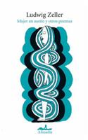 Mujer En Sueno y Otros Poemas