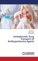 Iontophoretic Drug Transport of Antihypertensive Agents