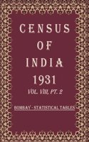 Census of India 1931: Bombay Presidency Aden - report and tables and Administrative report Volume Book 16 Vol. VIII, Pt. 3 & 4