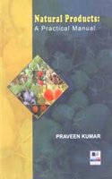 NATURAL PRODUCTS: A PRACTICAL MANUAL
