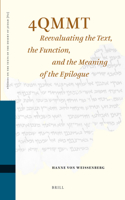4qmmt: Reevaluating the Text, the Function and the Meaning of the Epilogue