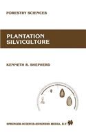Plantation Silviculture