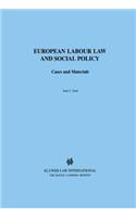 European Labour Law and Social Policy