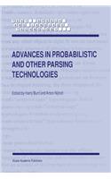 Advances in Probabilistic and Other Parsing Technologies