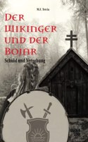 Der Wikinger und der Bojar: Schuld und Vergebung (German Edition)