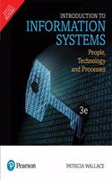 Introduction to Information Systems: People, Technology and Processes | Third Edition | By Pearson