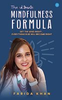 The Ultimate Mindfulness Formula