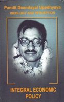 Pt Deendayal Upadhyaya - Ideology & Perception Part -4 INTEGRAL ECONOMIC POLICY